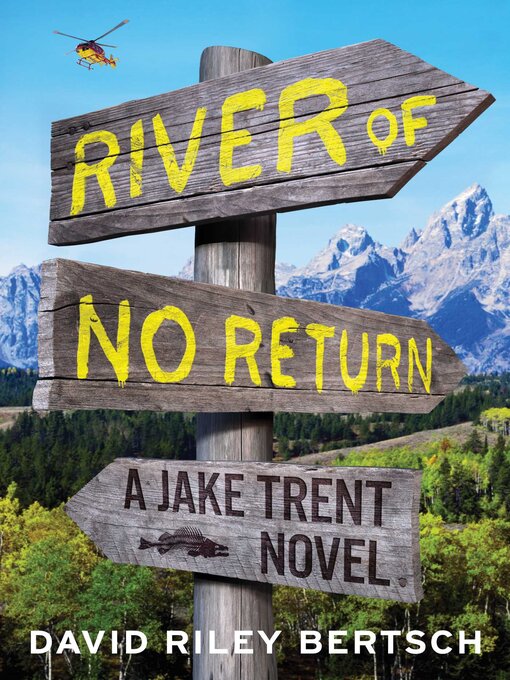 Title details for River of No Return by David Riley Bertsch - Available